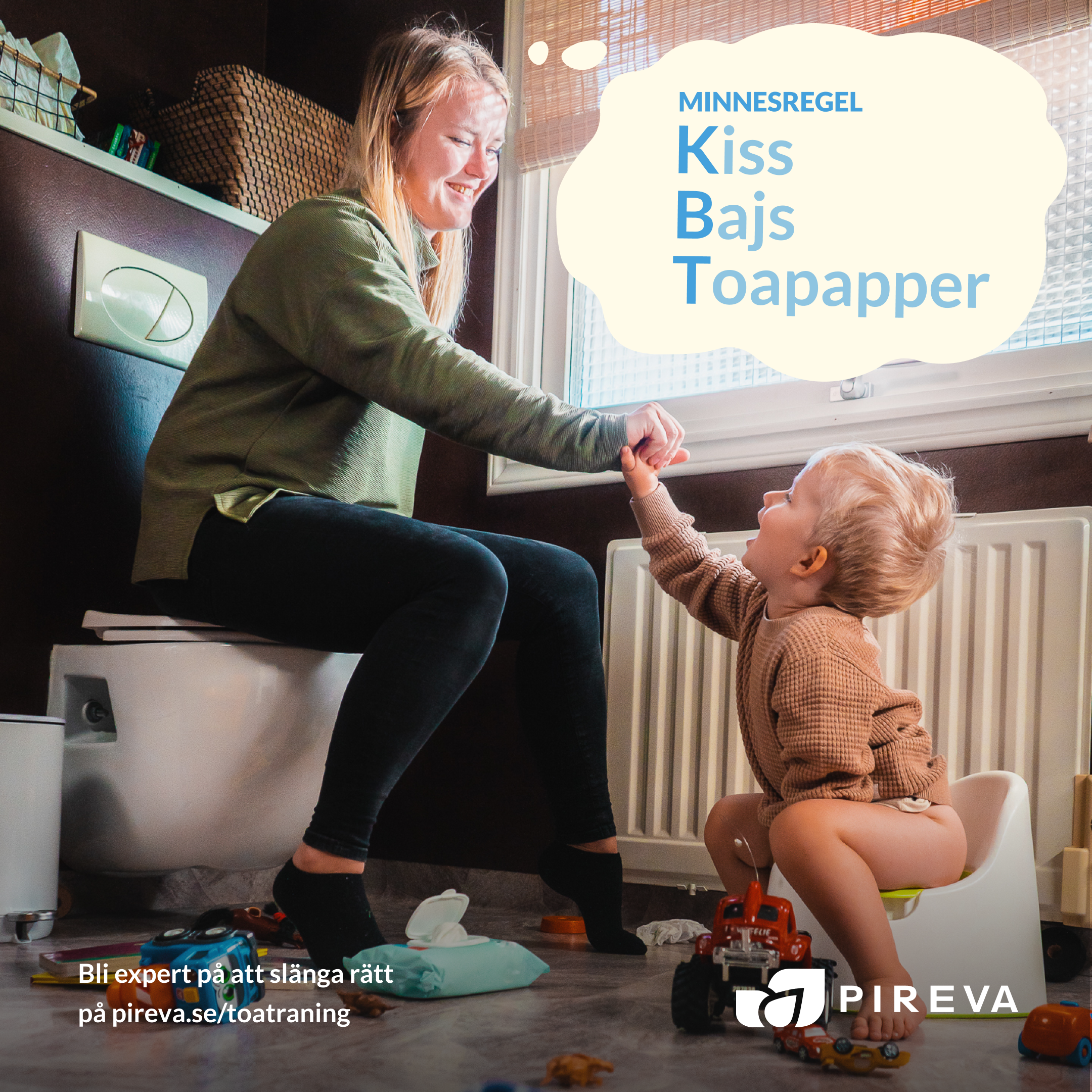 Reklam från Pireva om Toaträning för vuxna. Potträning litet barn och mamma tänker minnesregeln KBT: Kiss, Bajs, Toapapper